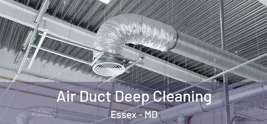  Air Duct Deep Cleaning Essex - MD