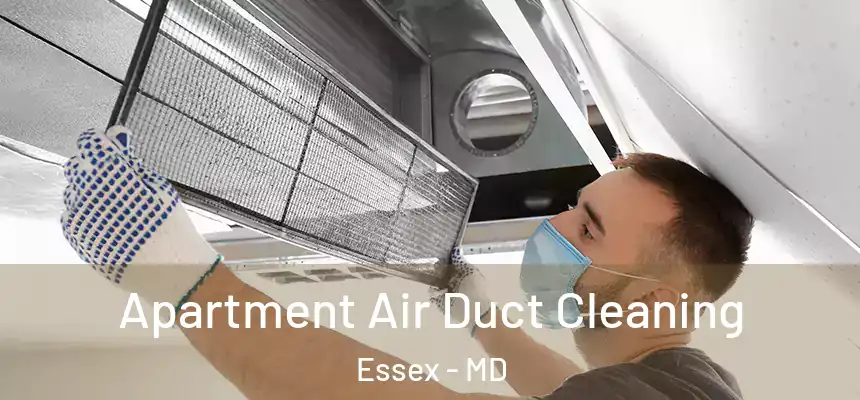  Apartment Air Duct Cleaning Essex - MD