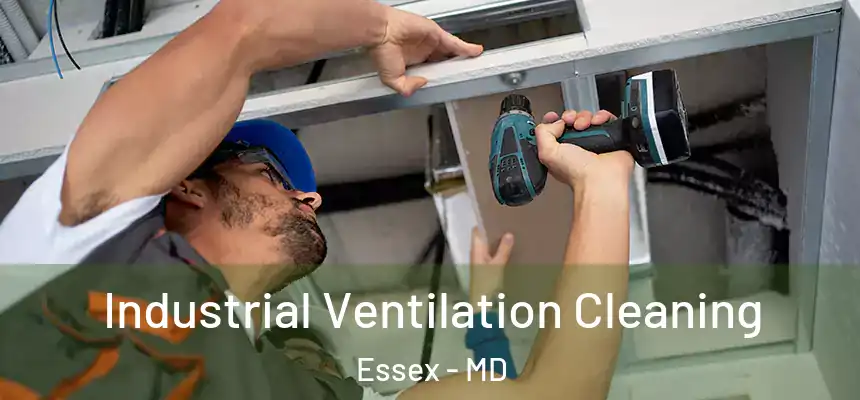  Industrial Ventilation Cleaning Essex - MD