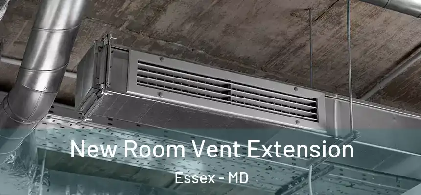  New Room Vent Extension Essex - MD
