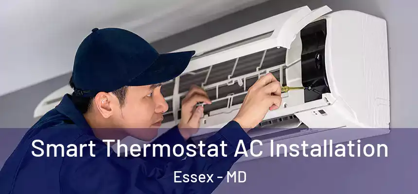  Smart Thermostat AC Installation Essex - MD