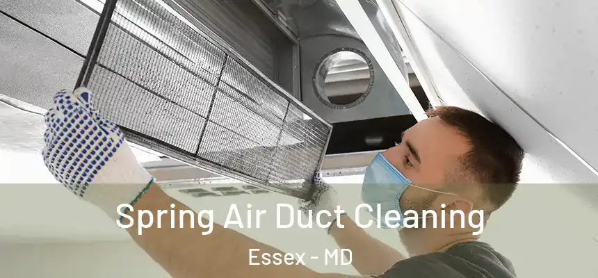  Spring Air Duct Cleaning Essex - MD