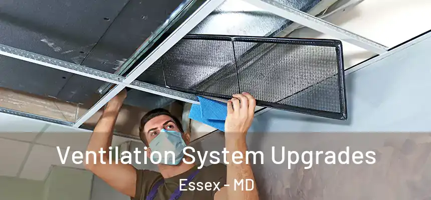  Ventilation System Upgrades Essex - MD